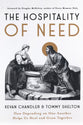 The Hospitality of Need: How Depending on One Another Helps Us Heal and Grow Together