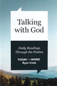Talking with God: Daily Readings Through the Psalms