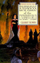 Empress of the Underworld (#06 in Seven Sleepers Series)