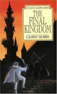 The Final Kingdom (#10 in Seven Sleepers Series)