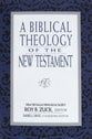 A Biblical Theology of the New Testament