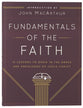 Fundamentals of the Faith: 13 Lessons to Grow in the Grace and Knowledge of Jesus Christ