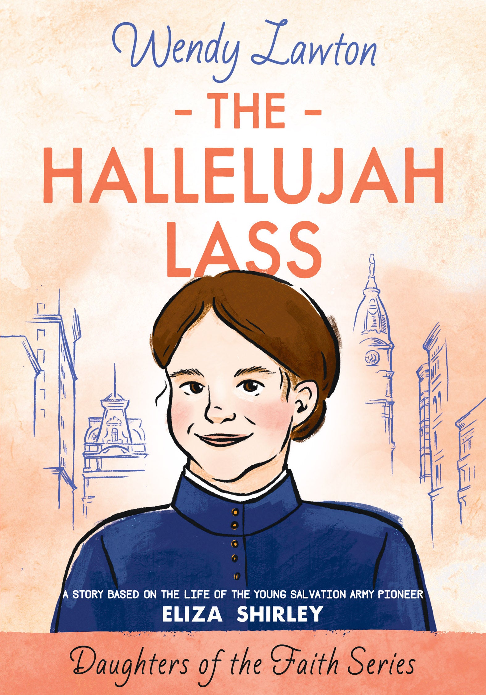 The Hallelujah Lass (#05 in Daughters Of The Faith Series)