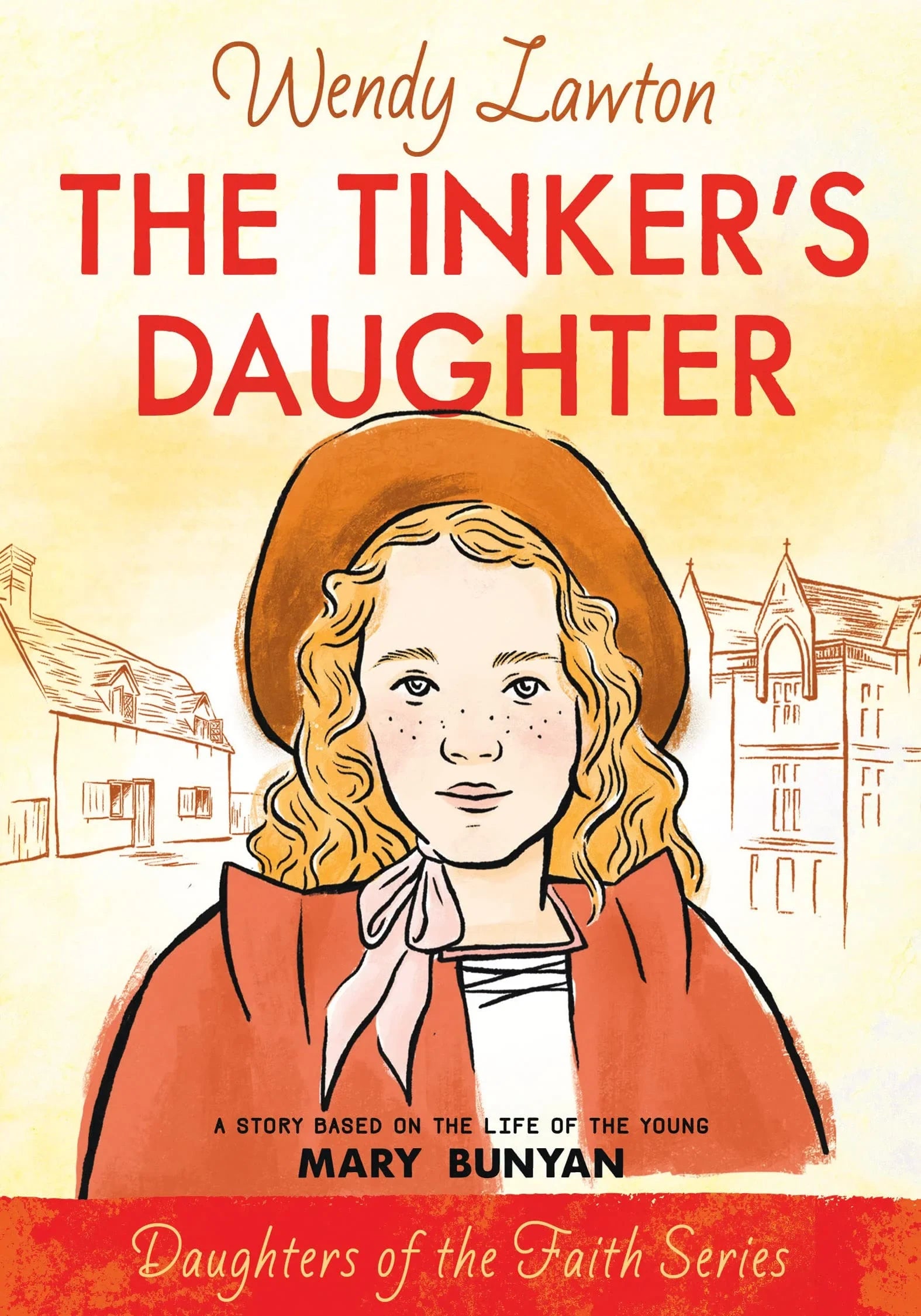 The Tinker's Daughter (#02 in Daughters Of The Faith Series)