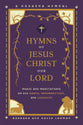 Hymns of Jesus Christ Our Lord: Music and Meditations on His Death, Resurrection, and Lordship