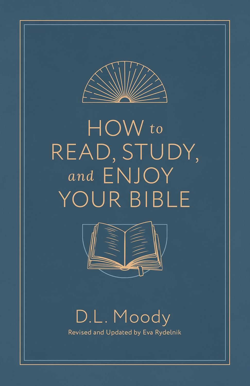 How to Read, Study, and Enjoy Your Bible (3rd Edition, Colportage Library Series)