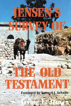 Jensen's Survey of Old Testament & New Testament (2 Volume Set)
