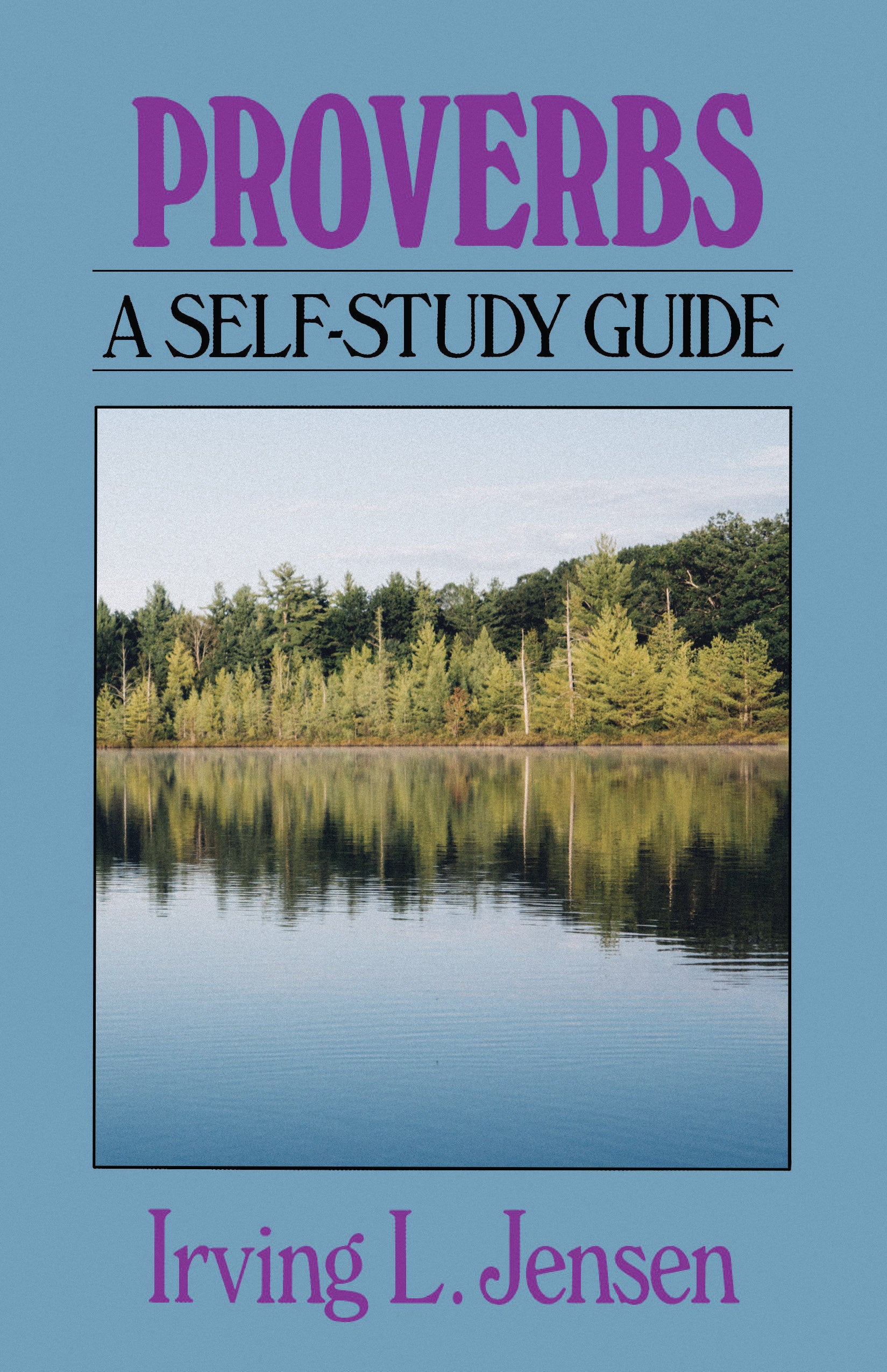Self Study Guide Proverbs (Self-study Guide Series)