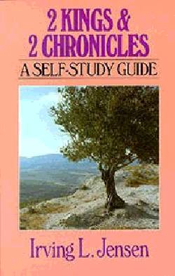 Self Study Guide 2 Kings & 2 Chronicles (Self-study Guide Series)