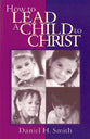 How to Lead a Child to Christ