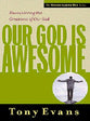 Our God is Awesome (Understanding God Series)