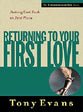 Returning to Your First Love (Understanding God Series)
