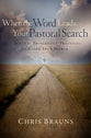 When the Word Leads Your Pastoral Search