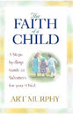 The Faith of a Child