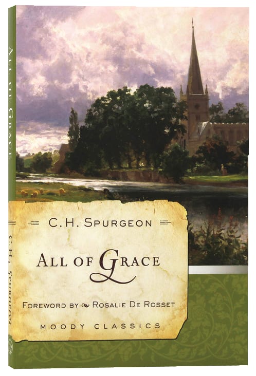 All of Grace (Moody Classic Series)