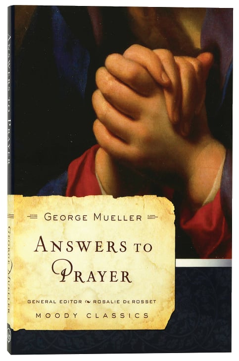 Answers to Prayer (Moody Classic Series)
