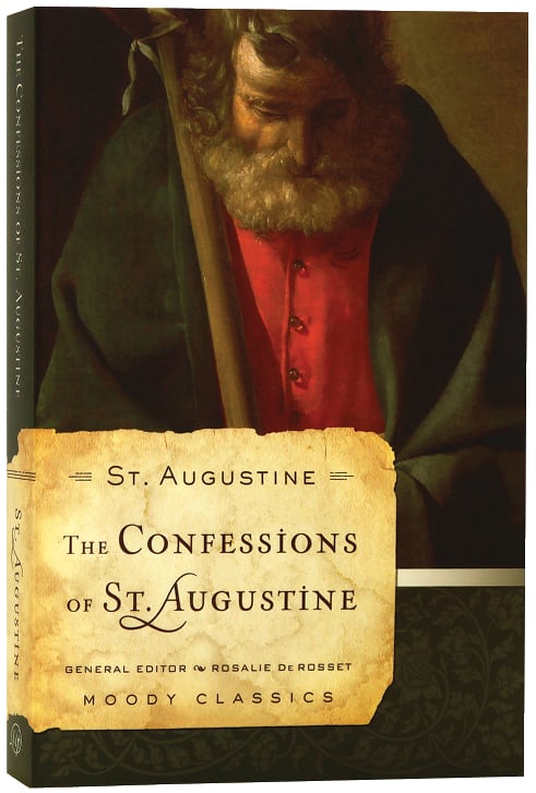 The Confessions of St Augustine (Moody Classic Series)