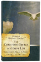 The Christian's Secret of a Happy Life (Moody Classic Series)