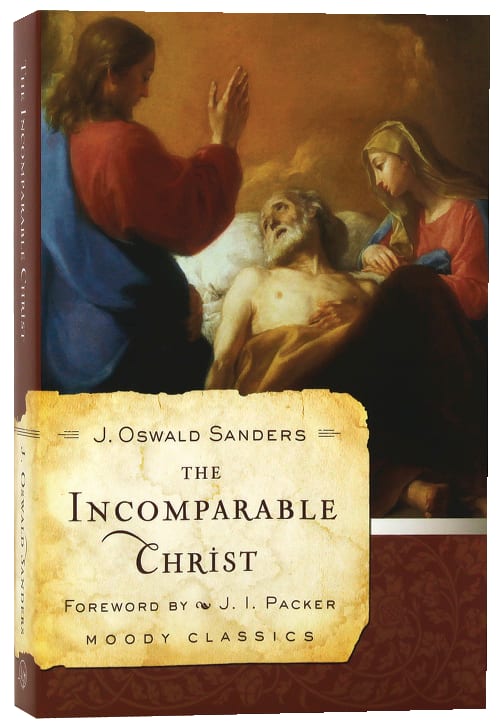 The Incomparable Christ (Moody Classic Series)