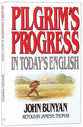 Pilgrim's Progress in Today's English
