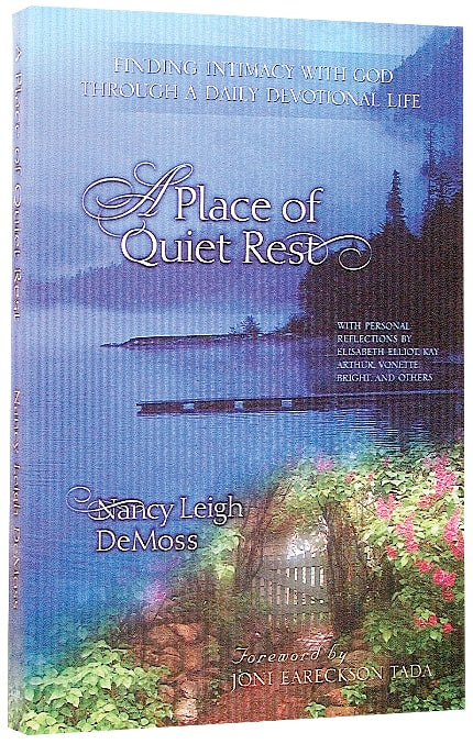 A Place of Quiet Rest