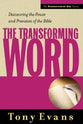 The Transforming Word (Understanding God Series)