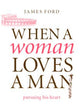When a Woman Loves a Man