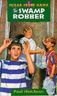 Swamp Robber (#01 in Sugar Creek Gang Series)