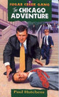 Chicago Adventure (#05 in Sugar Creek Gang Series)