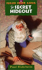 Secret Hideout (#06 in Sugar Creek Gang Series)
