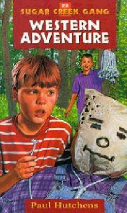 Western Adventure (#22 in Sugar Creek Gang Series)