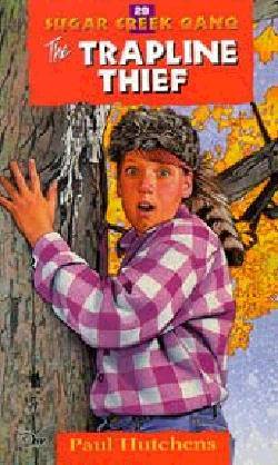 Trapline Thief (#29 in Sugar Creek Gang Series)