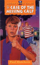 Case of the Missing Calf (#36 in Sugar Creek Gang Series)