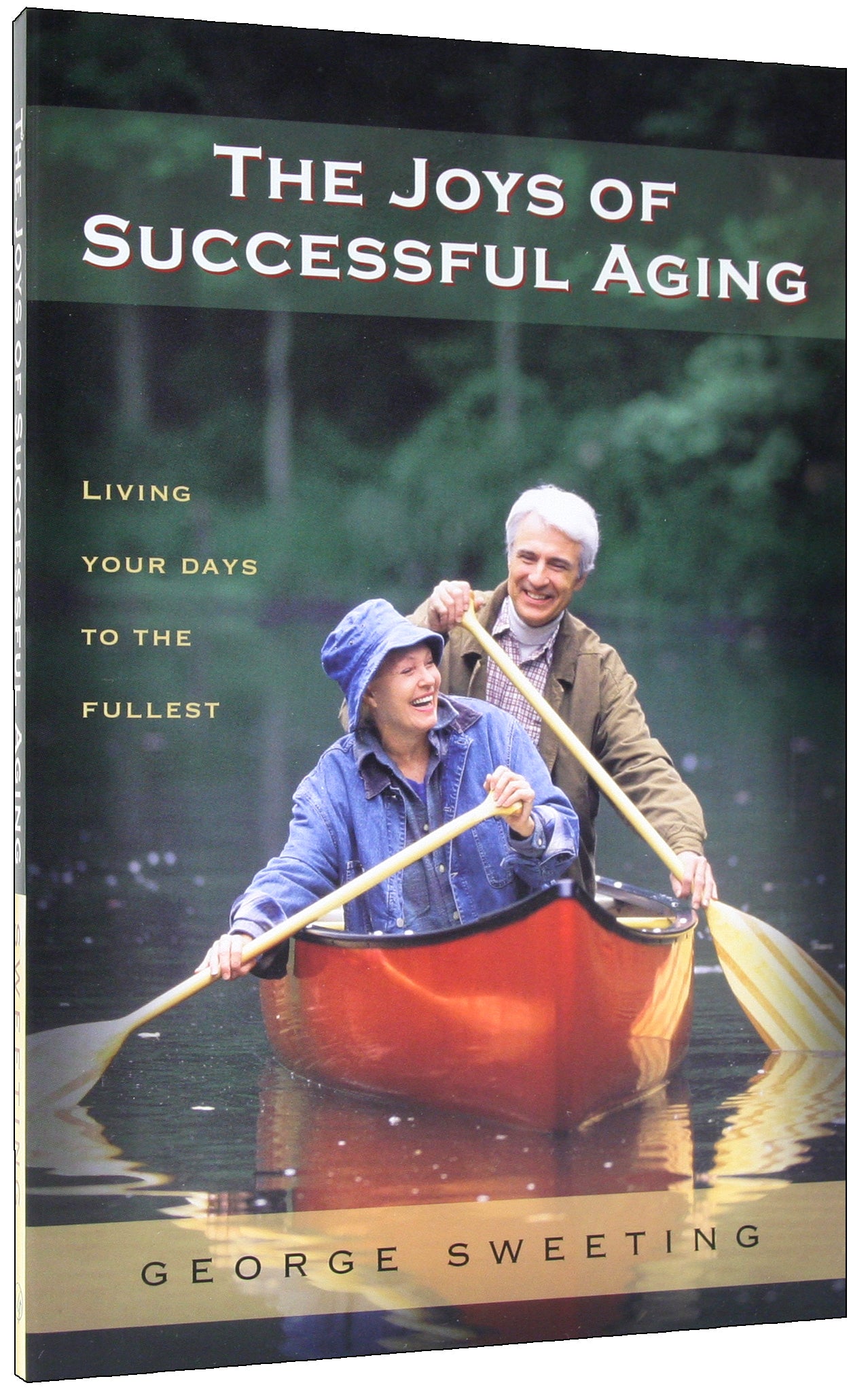 The Joys of Successful Aging