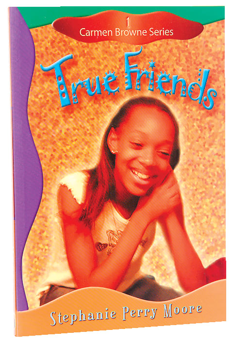 True Friends (#01 in Carmen Browne Series)