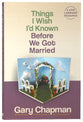 Things I Wish I'd Known Before We Got Married