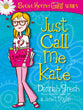 Just Call Me Kate (Secret Keeper Girl Series)