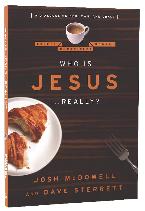 Who is Jesus...Really? (Coffee House Chronicles Series)