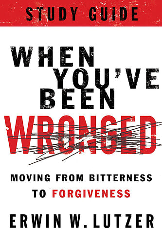 When You've Been Wronged (Study Guide)