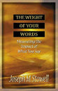 Weight of Your Words