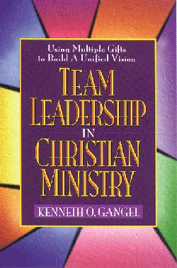 Team Leadership in Christian Ministry