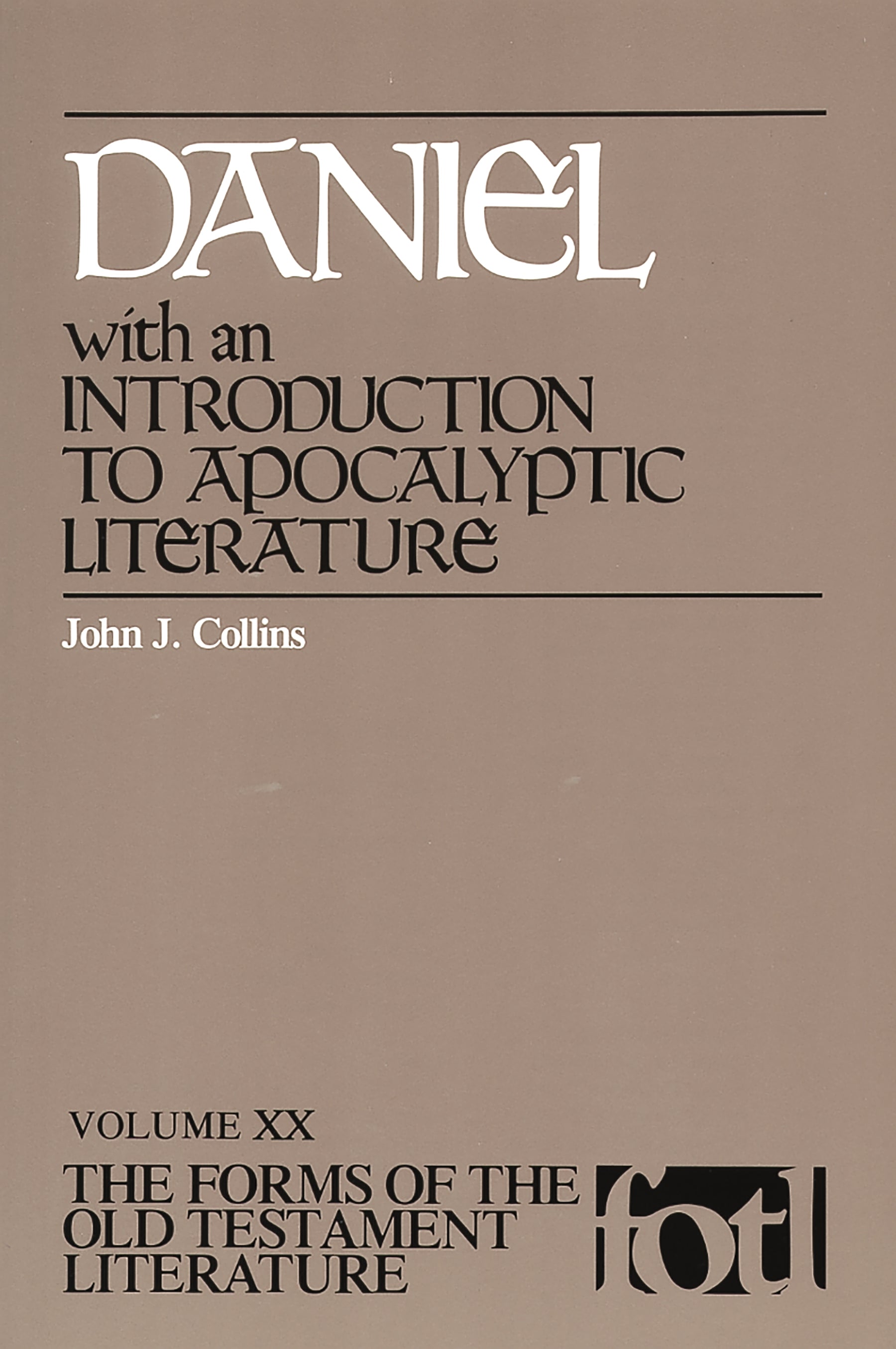 Daniel (Forms of the Old Testament Literature) (#20 in Forms Of The Old Testament Literature Series)
