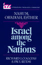 Israel Among the Nations: A Commentary on the Books of Nahum and Obadiah and Esther (International Theological Commentary Series)