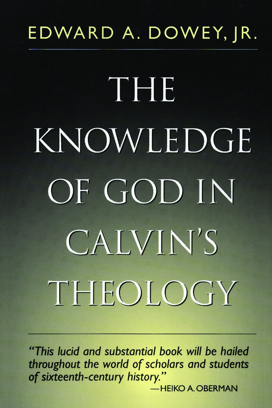 Knowledge of God in Calvin's Theology (3rd Edition)