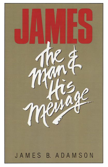 James: The Man & His Message