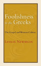 Foolishness to the Greeks