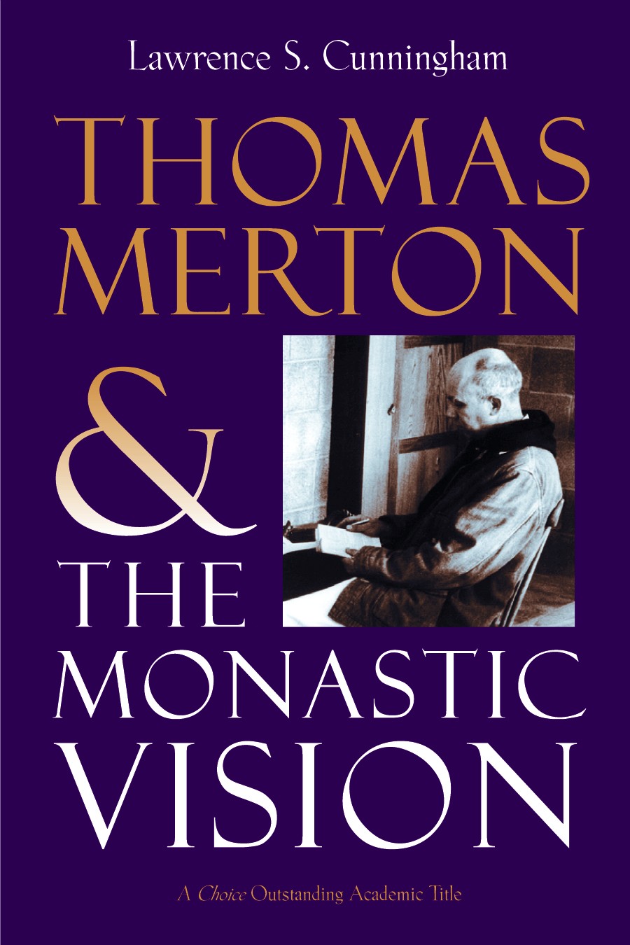 The Monastic Vision (Thomas Merton) (Library Of Religious Biography Series)