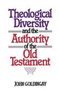 Theological Diversity and the Authority of the Old Testament