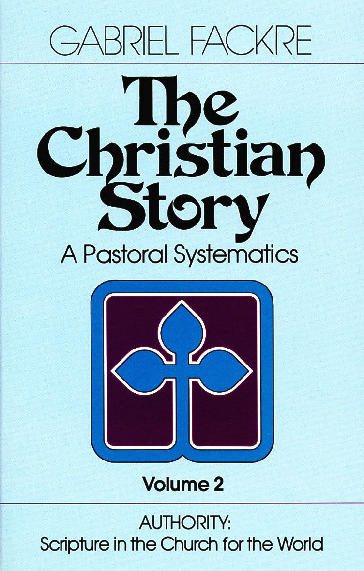 Authority - Scripture in the Church for the World (#02 in Christian Story Series)