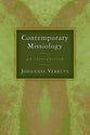 Contemporary Missiology: An Introduction